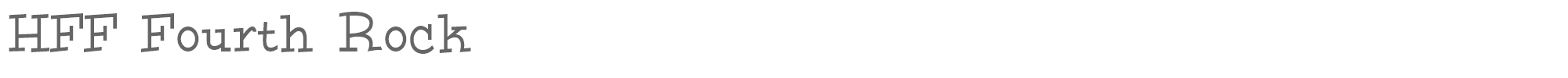 HFF Fourth Rock HFF Fourth Rock.ttf font preview
